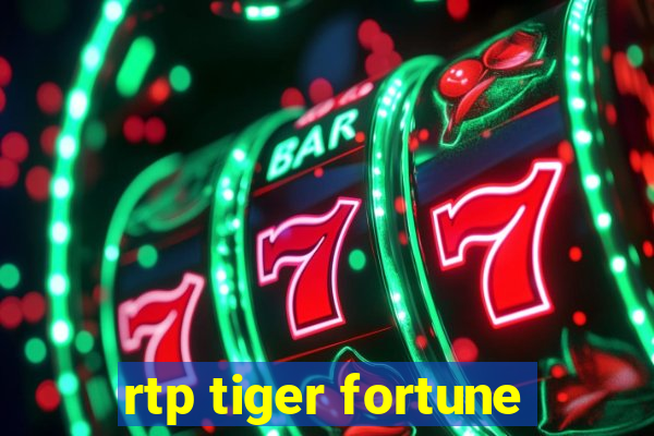 rtp tiger fortune